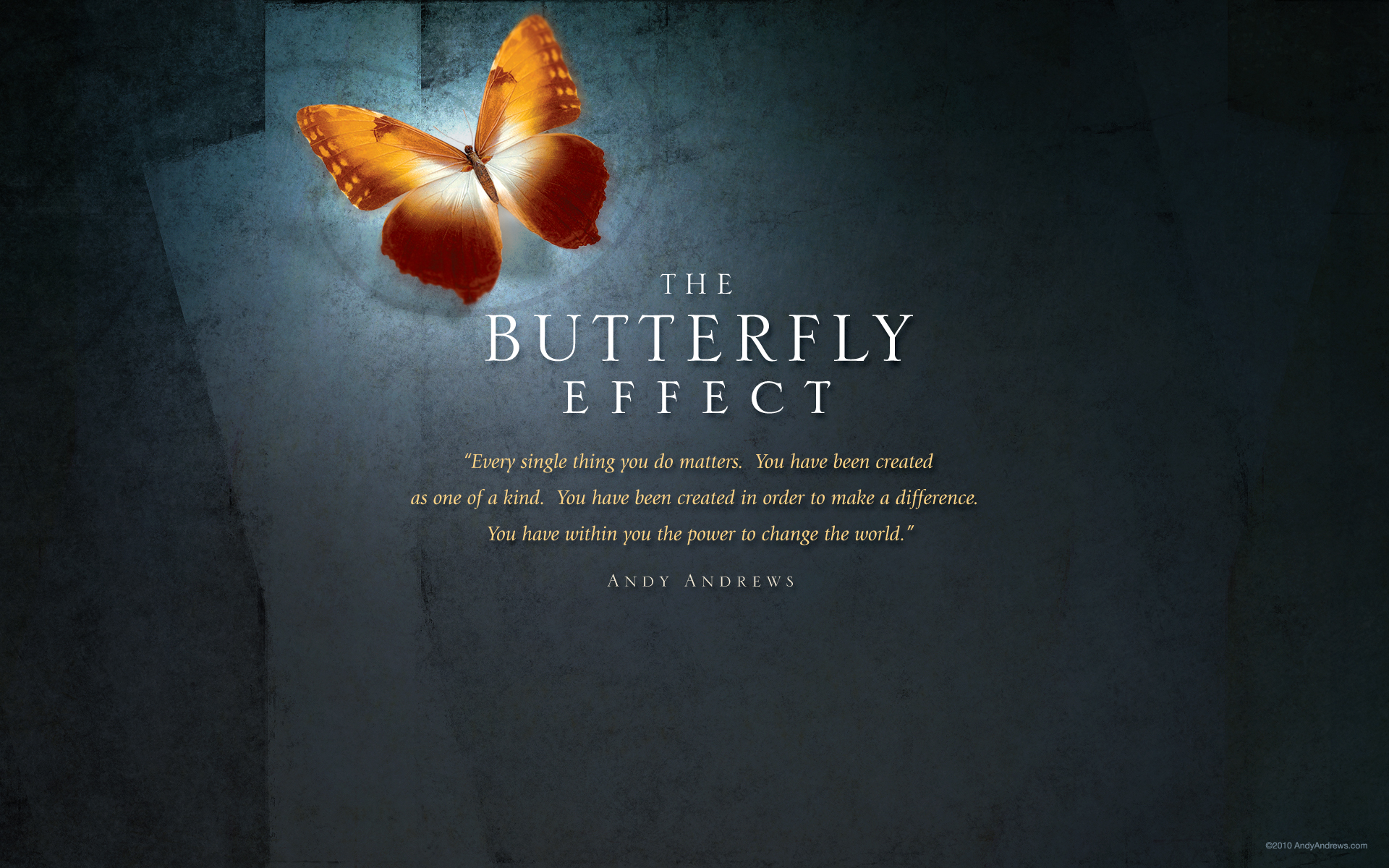 The Butterfly Effect: How Your Life Matters by Andy Andrews